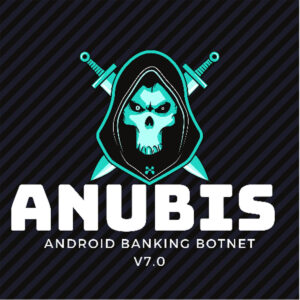 Anubis Android Banking Botnet v7.0